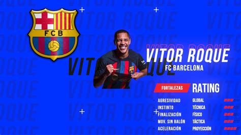 An Lisis Vitor Roque C Mo Juega El Nuevo Jugador Del Barcelona Youtube