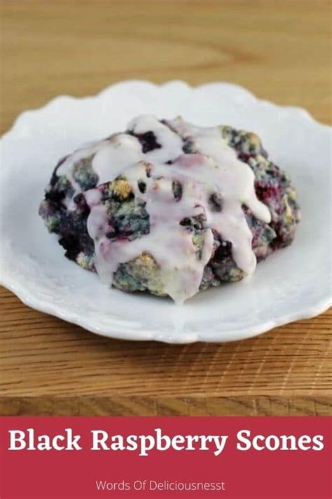 Black Raspberry Scones Recipe Raspberry Scones Raspberry Recipes Black Raspberry Recipes