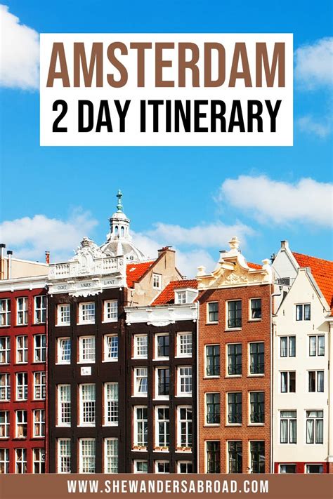 The Perfect Days In Amsterdam Itinerary For First Timers She