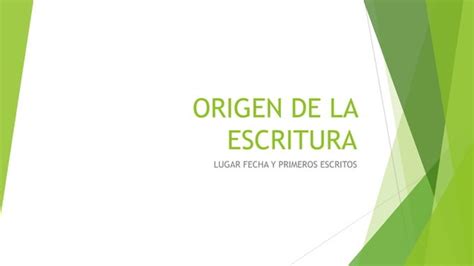 Origen De La Escritura Ppt