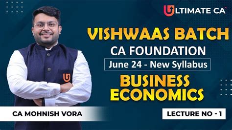 L 1 Business Economics Chp 1 CA Foundation June 2024 New