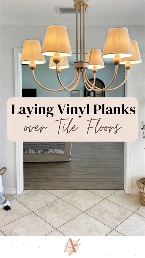 Laying Vinyl Planks Over Tile Floors Artofit