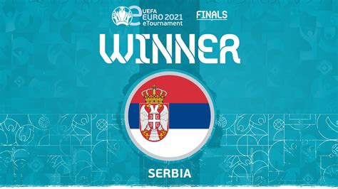 Serbia win eEURO 2021: All you need to know | UEFA EURO 2020 | UEFA.com