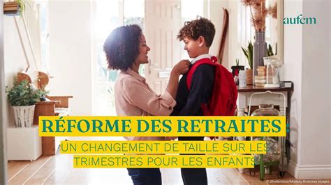 Réforme Des Retraites Un Changement De Taille Sur Les Trimestres Pour