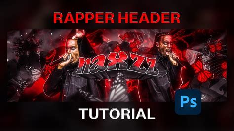 How To Design The Best Rapper Header In Photoshop Tutorial In