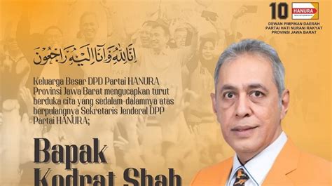 Inalillahi Sekjen Partai Hanura Kodrat Shah Meninggal Dunia