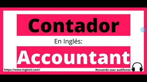 Cómo se dice Contador en inglés Contador en ingles YouTube