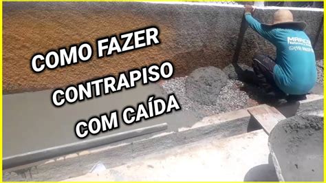 Como Fazer Contrapiso Ca Da Youtube