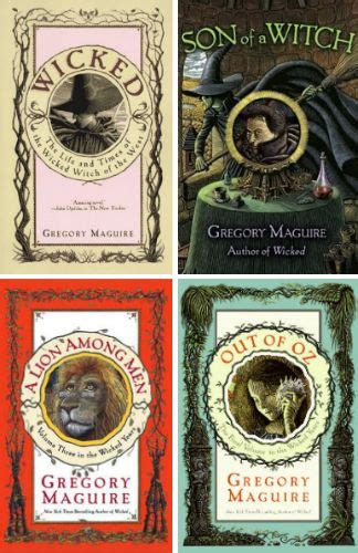 Thoughts On The Wicked Years Series By Gregory Maguire Wicked Book
