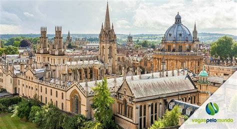 Universidade De Oxford Como Ingressar Bolsas E Cursos