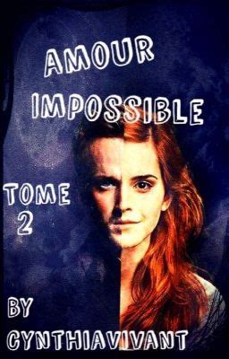 Amour Impossible Dramione Tome Termin Chapitre R Flexion