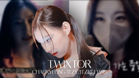 Slowmo Twixtor Chaeryeong Itzy Itzy Ep Clips For Edits K Youtube