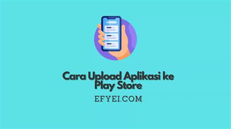 Cara Upload Aplikasi Ke Play Store Lengkap