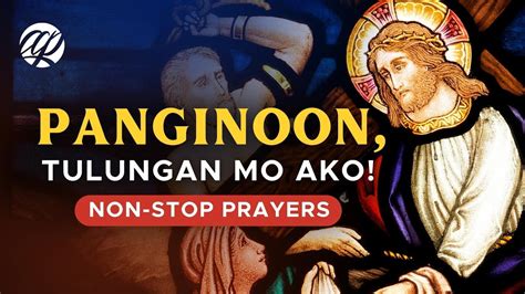 Panginoon Tulungan Mo Ako Tagalog Catholic Prayers Youtube