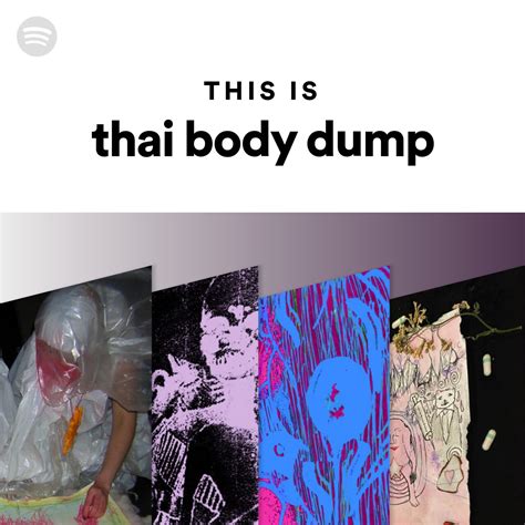 This Is Thai Body Dump Spotify Playlist