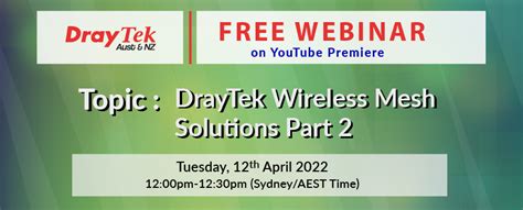 Free Draytek Webinar Draytek Wireless Mesh Solutions Part Draytek