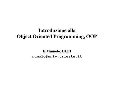 Ppt Introduzione Alla Object Oriented Programming Oop Powerpoint