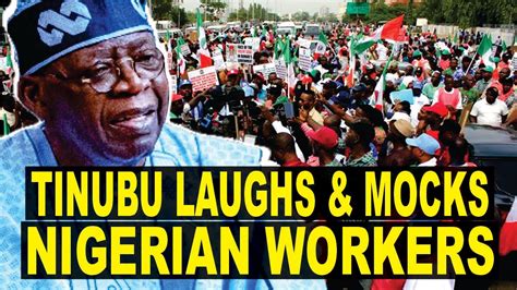 Tinubu Akpabio Others Laugh At Nigerian Workers Cut Your Coat To Your