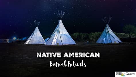 Native American Burial Rituals BillionGraves Blog