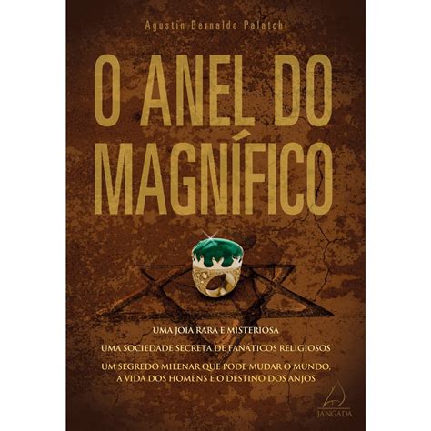 Livro O Anel Do Magn Fico Uma J Ia Rara E Misteriosa Uma Sociedade