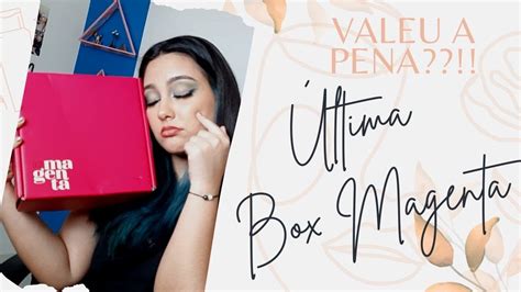 Ltima Box Magenta Valeu A Pena Youtube