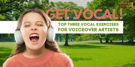 The Top Three Vocal Exercises for Voice-Over Artists | Voices Bazaar