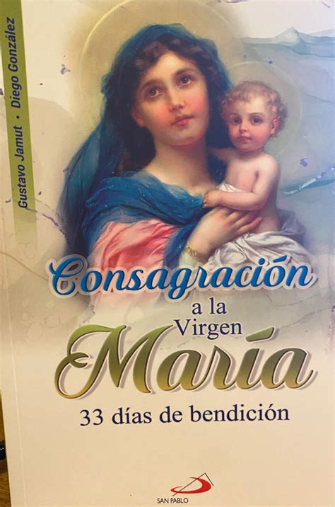 Consagración a la Virgen María 33 días de bendición