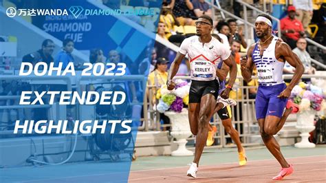 Doha Extended Highlights Wanda Diamond League Track Field