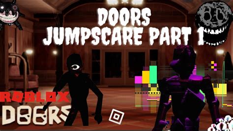 Roblox Doors 👁scary Jumpscare Part 1 Roblox I 4k I Youtube