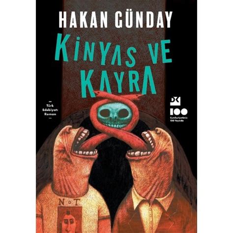 Kinyas ve Kayra Hakan Günday Kitabı ve Fiyatı Hepsiburada