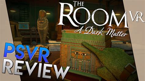 The Room VR A Dark Matter Review PSVR Review