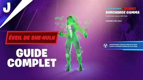 Guide Complet Défis D Éveil De She Hulk Comment Débloquer L Emote Surcharge Gamma Sur Fortnite