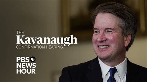 Watch Live Judge Brett Kavanaugh Supreme Court Confirmation Hearings