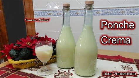 Ponche Crema Licor Venezolano Que Todos Logran Hacer De Temperos E