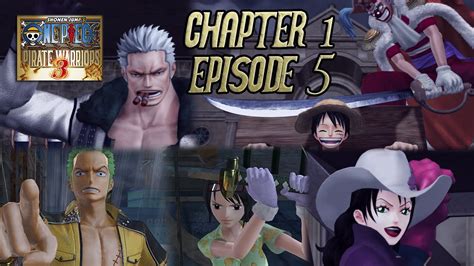 One Piece Pirate Warriors 3 Chapter 1 Episode 5 The Legend Begins