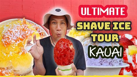 The Ultimate HAWAII SHAVE ICE TOUR Best Of Kauai 6 Shave Ice Spots