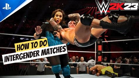 Wwe K How To Do Intergender Matches Man Vs Woman Match Tutorial