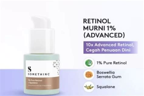 Rekomendasi Produk Skincare Yang Mengandung Retinol Terbaik Lentera