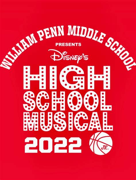 Disney's High School Musical JR. at William Penn Middle School ...