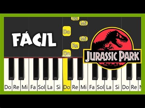 JURASSIC PARK PIANO TUTORIAL FÁCIL CON NOTAS YouTube