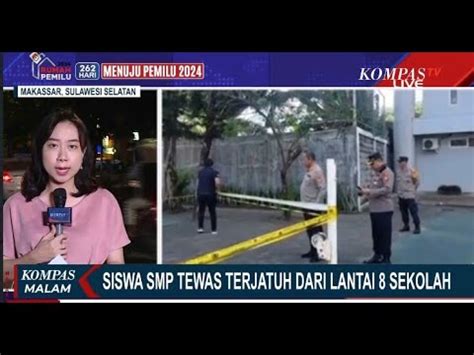 Update Penyidikan Kasus Siswa Smp Tewas Terjatuh Dari Lantai Sekolah