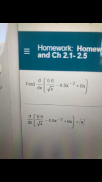 Solved Find Homework Homew And Ch 2 1 2 5 Dx 0 6 0 6 4 8x Chegg