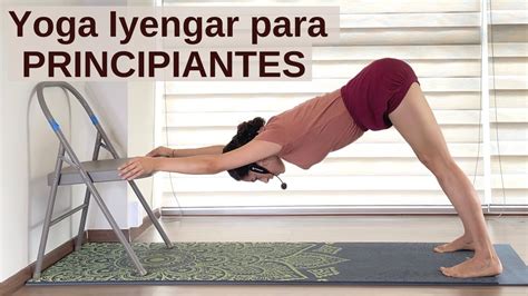 Clase Completa De Yoga Para Principiantes Estilo Iyengar Hatha Yoga