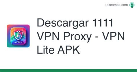 1111 Vpn Proxy Vpn Lite Apk Android App Descarga Gratis