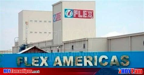 Hoy Tamaulipas Tamaulipas Invertira Flex Americas 250 Mdd En Nueva