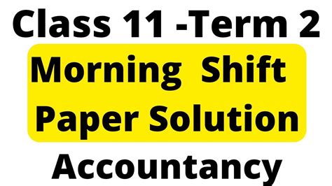 Class Accounts Term Morning Shift Paper Solution Class Term