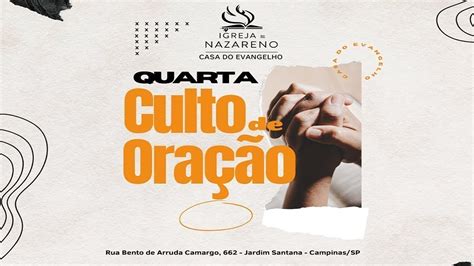 Culto de Oração Igreja do Nazareno Casa do Evangelho 27 mar 2024