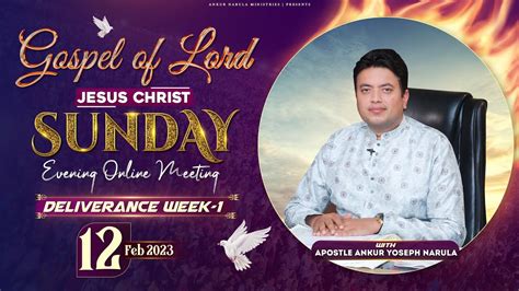 GOSPEL OF LORD JESUS CHRIST SUNDAY EVENING ONLINE MEETING 12 02 2023