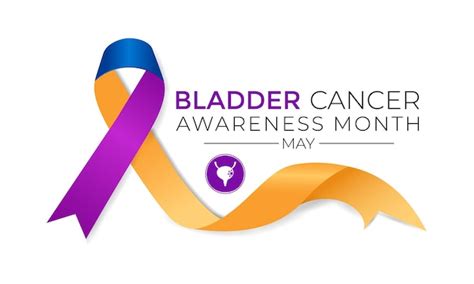 Premium Vector Bladder Cancer Awareness Month Is May That Focuses