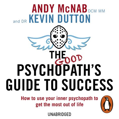 The Good Psychopath S Guide To Success By Andy McNab Penguin Books